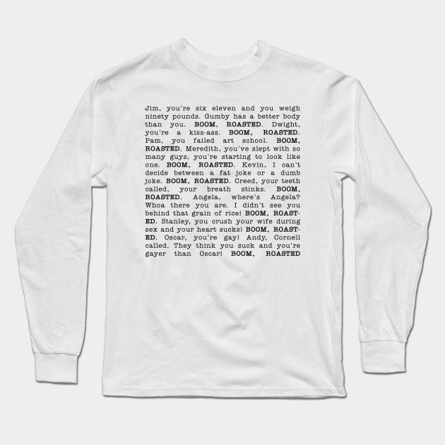 Boom, Roasted Long Sleeve T-Shirt by CanossaGraphics